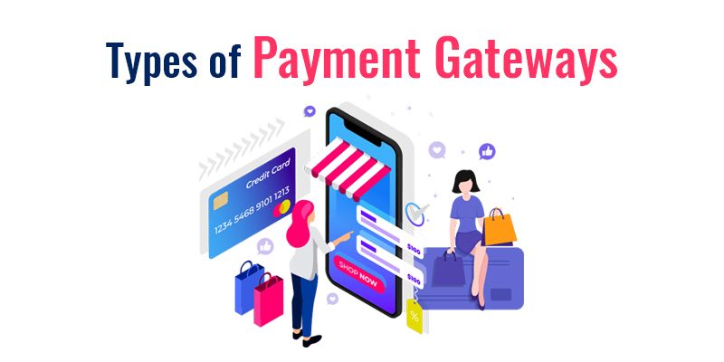 Different Types Of Payment Gateways Tech Trends Pro