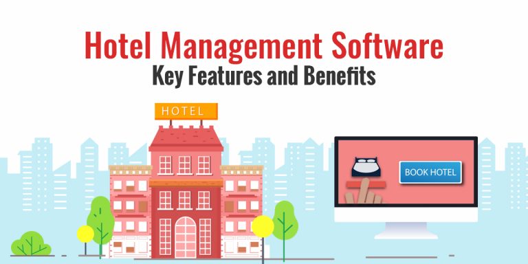 Hotel Management Software Key Features and Benefits