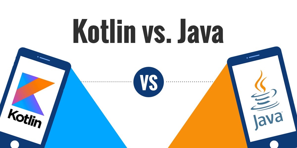 Kotlin vs Java for Android Development 2020 - Which is better?