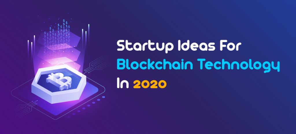 startups ideas blockchain