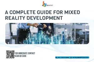 A Complete Guide for Mixed Reality Development
