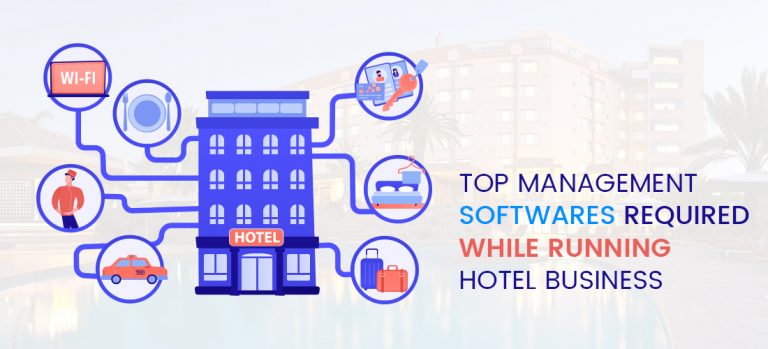 Comprehensive Guide On Hotel Management Software Development