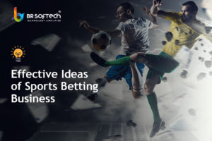 Sports Betting Business Ideas