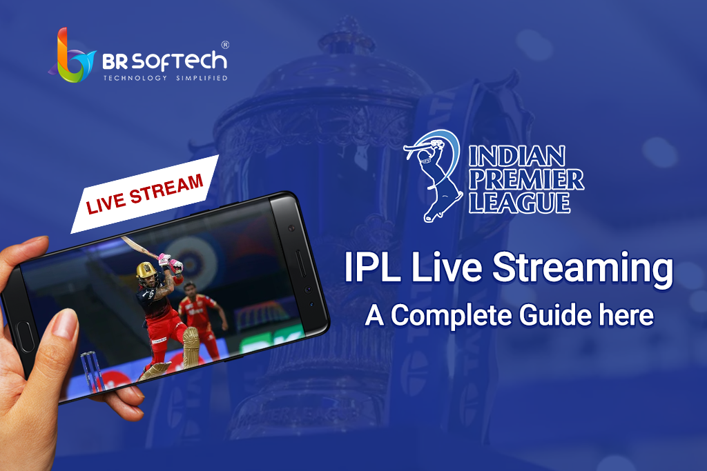 IPL Live Streaming App Development BR Softech
