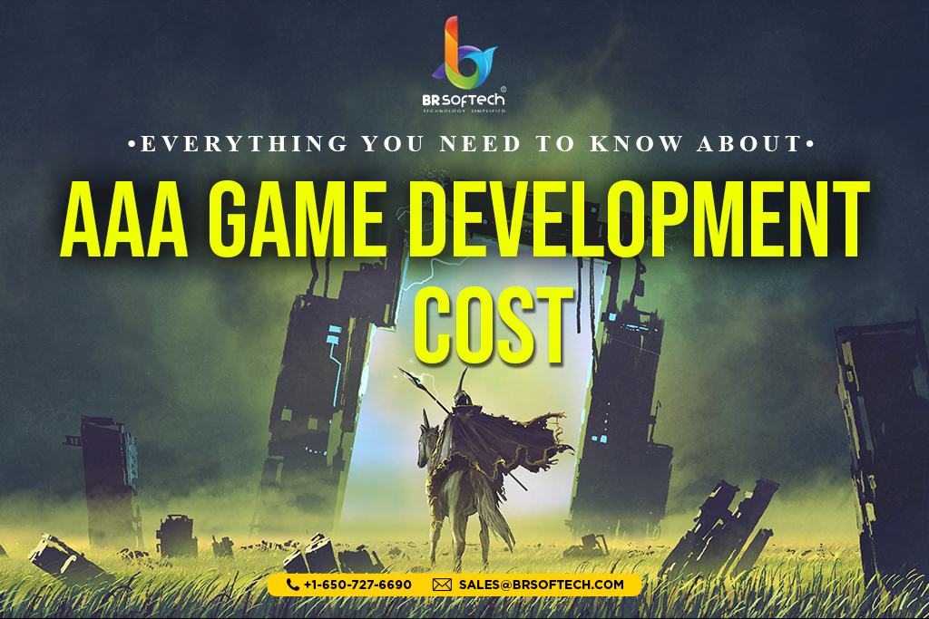 How Much Does it Cost to Develop AAA Games? BR Softech