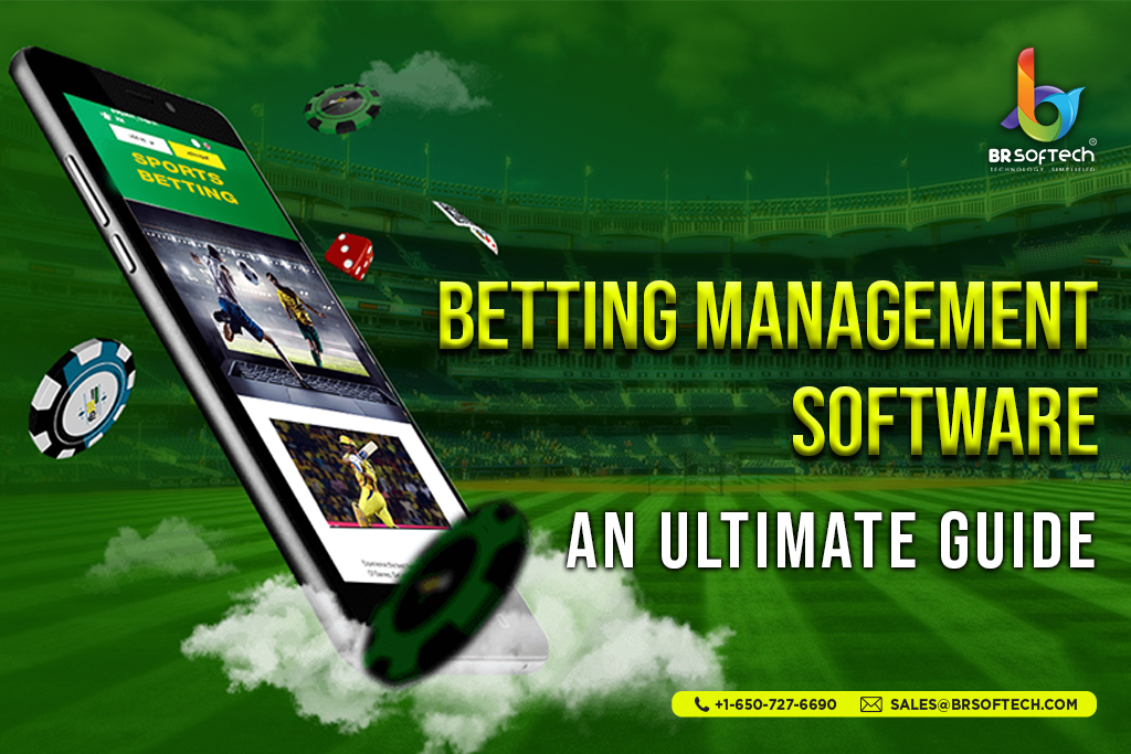 Betting Management Software: An Ultimate Guide