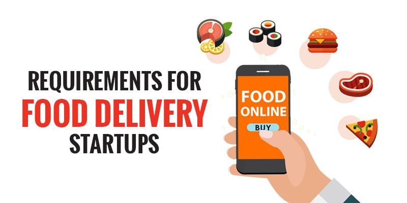 Online Food Delivery Business Model For Startups