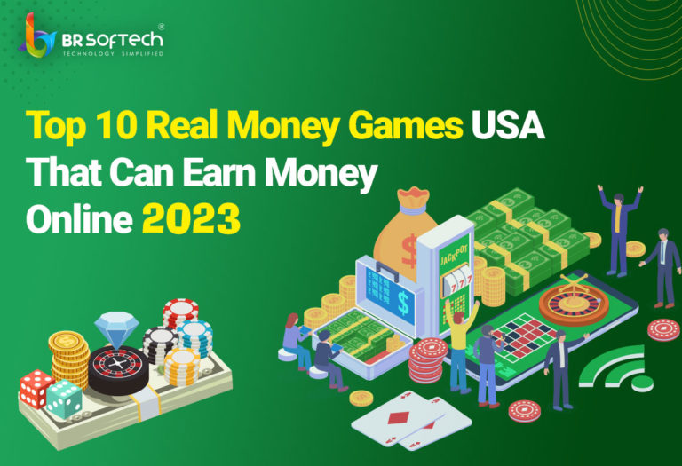 Top 10 Real Money Games USA in 2024 BR Softech