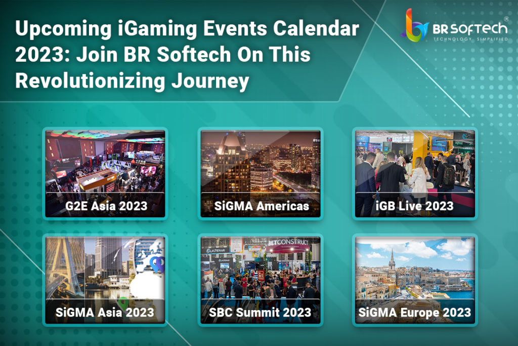 iGaming Industry Event Calendar 2023 Join BR Softech