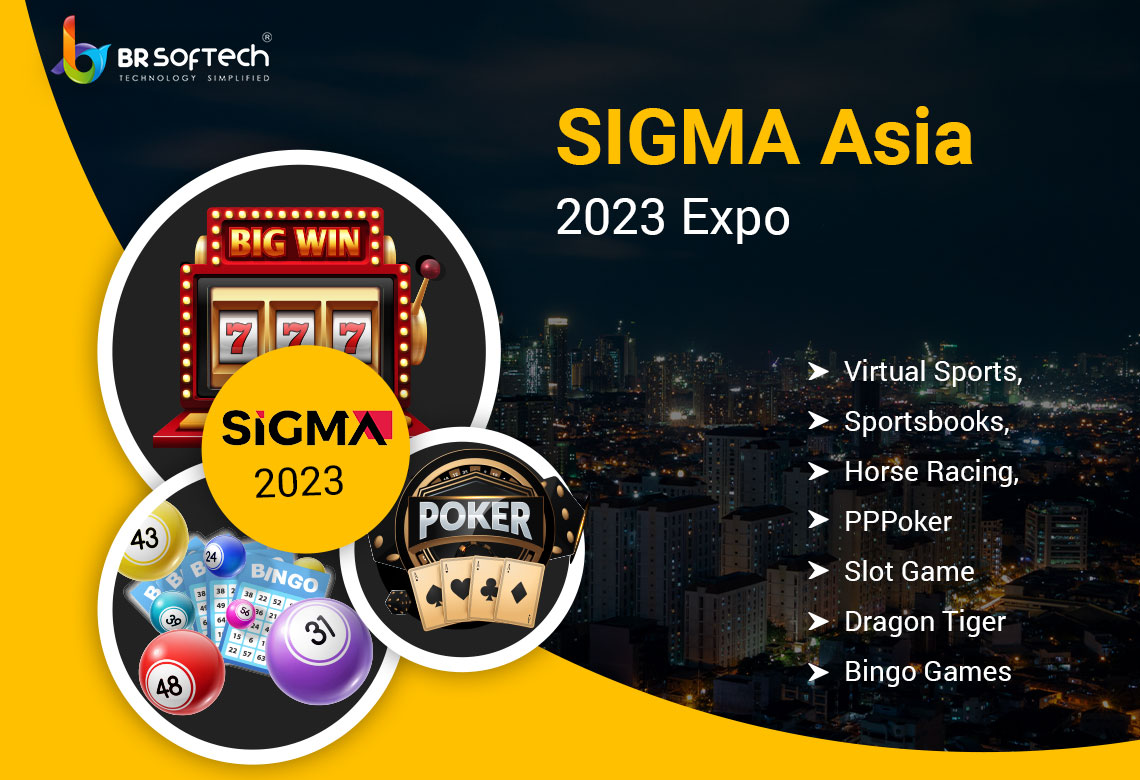 Unleash Innovation at SiGMA Asia 2023 Join BR Softech at Stand BR38