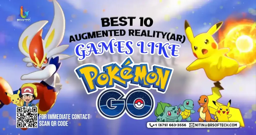 The Best Alternative Games Like Pokemon Go | BR Softech