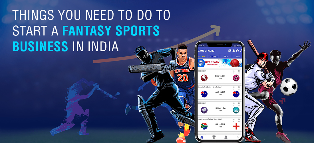 How to Start a Fantasy Sports Business in 2025?