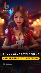 Rummy Game Development: Latest Things to Implement