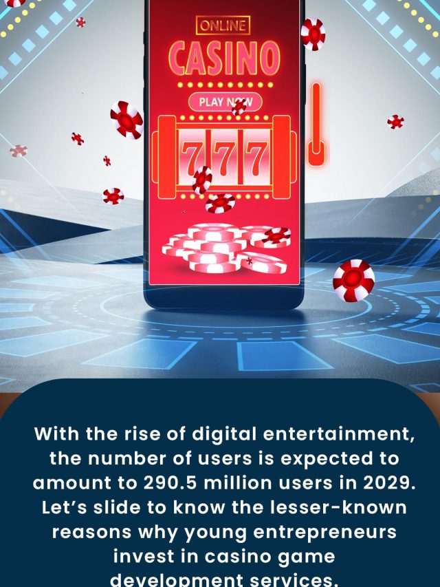 Why Are Young Entrepreneurs Investing in Casino Software Development Services?