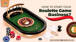 How to Start Your Roulette Game Business?