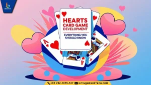 Hearts Card Game Development Everything You Should Know