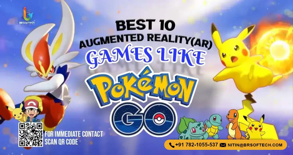 The Best Alternative Games Like Pokemon Go | BR Softech