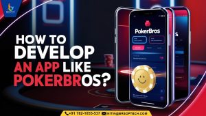 How to Develop an App like poker brso