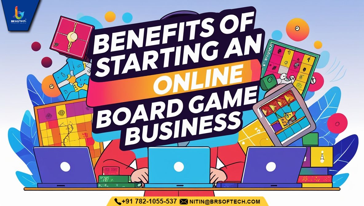 How to Start an Online Board Game Business in 2025 A Comprehensive Guide