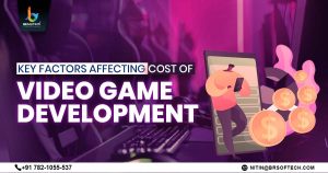 Key Factors Affecting Cost of Video Game Development